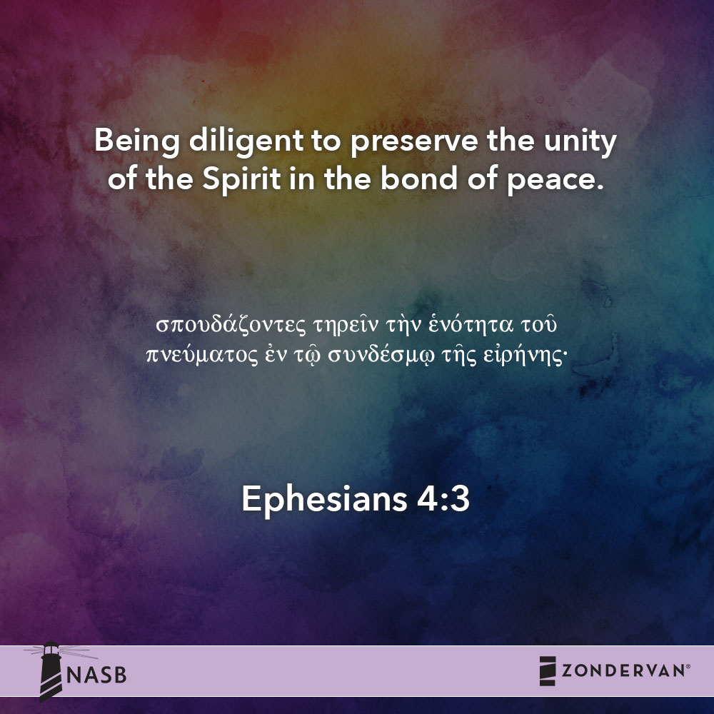 Ephesians 4:3 on Bible Gateway.